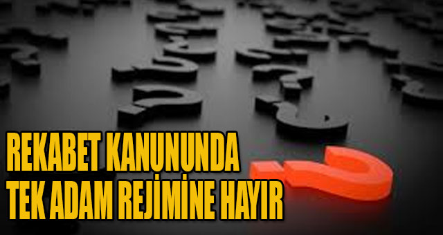 Ekonomide Tekelleşme Var, Rekabet Yok