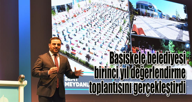 Başiskele belediyesi birinci yıl değerlendirme toplantısını gerçekleştirdi