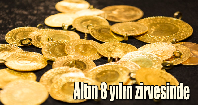Altın  8 yılın zirvesinde.