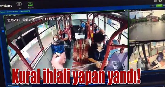 Kural ihlali yapan yandı!