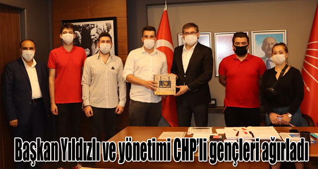 Başkan Yıldızlı ve yönetimi CHP’li gençleri ağırladı