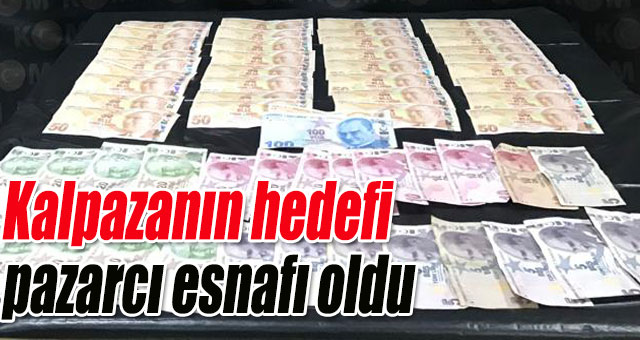 Kalpazanın hedefi pazarcı esnafı oldu