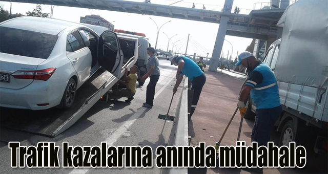 Trafik kazalarına anında müdahale