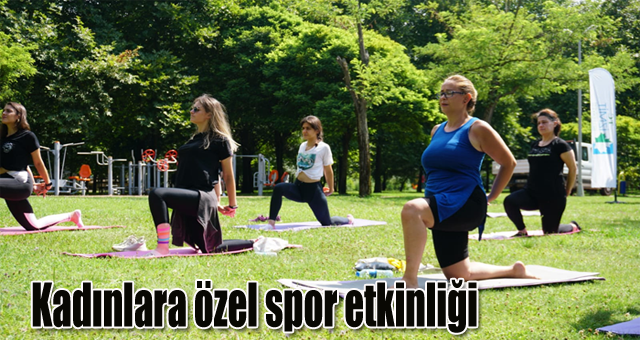 Kadınlara özel spor etkinliği