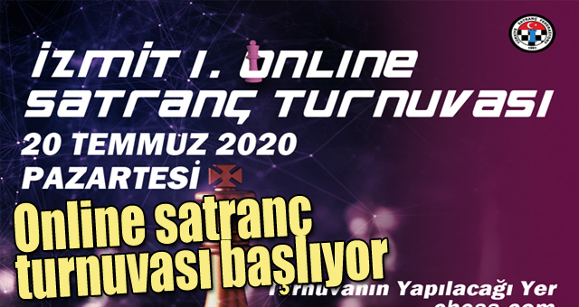 Online satranç turnuvası başlıyor