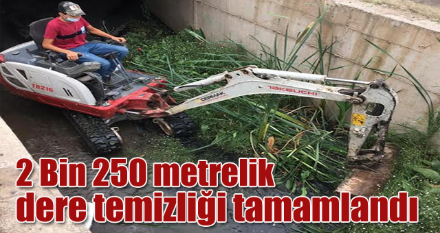 2 Bin 250 metrelik dere temizliği tamamlandı