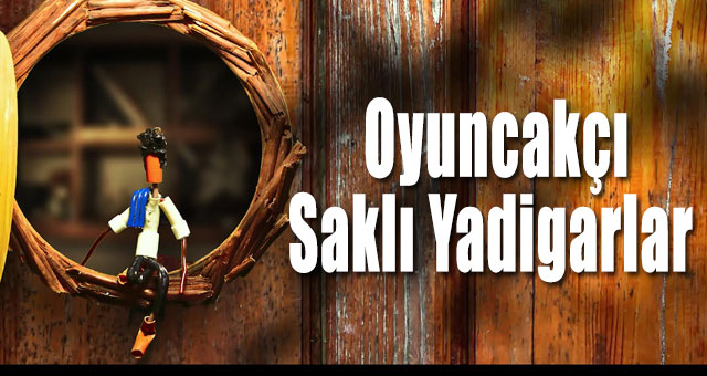 Oyuncakların Dünyasına Fantastik Yolculuk