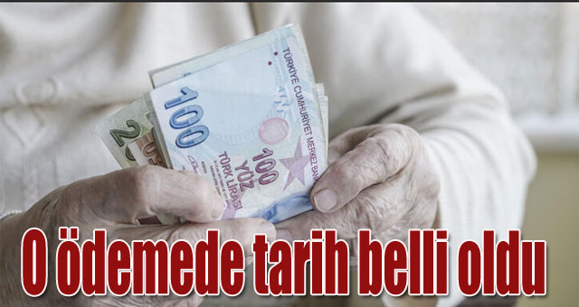 O  ödemede tarih belli oldu