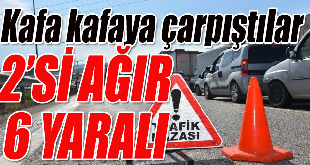 Kafa kafaya çarpıştılar