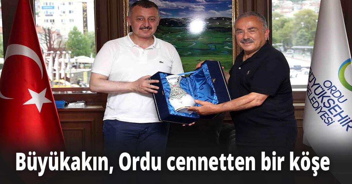 Büyükakın, Ordu cennetten bir köşe