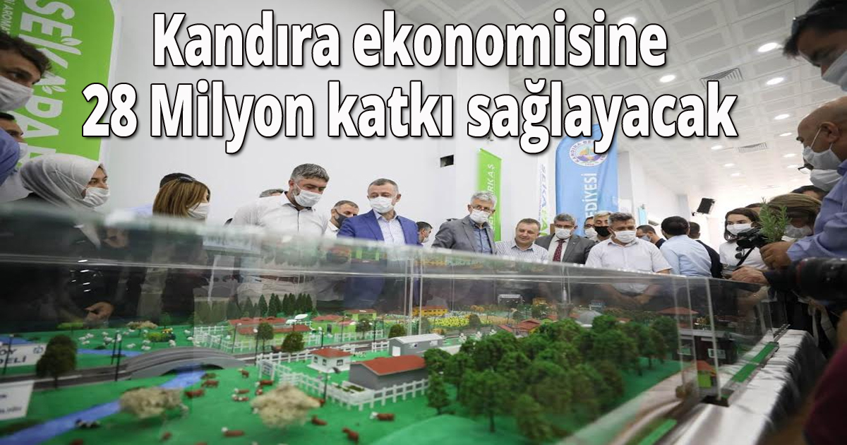 Kandıra ekomomisine 28 Milyon katkı sağlayacak 