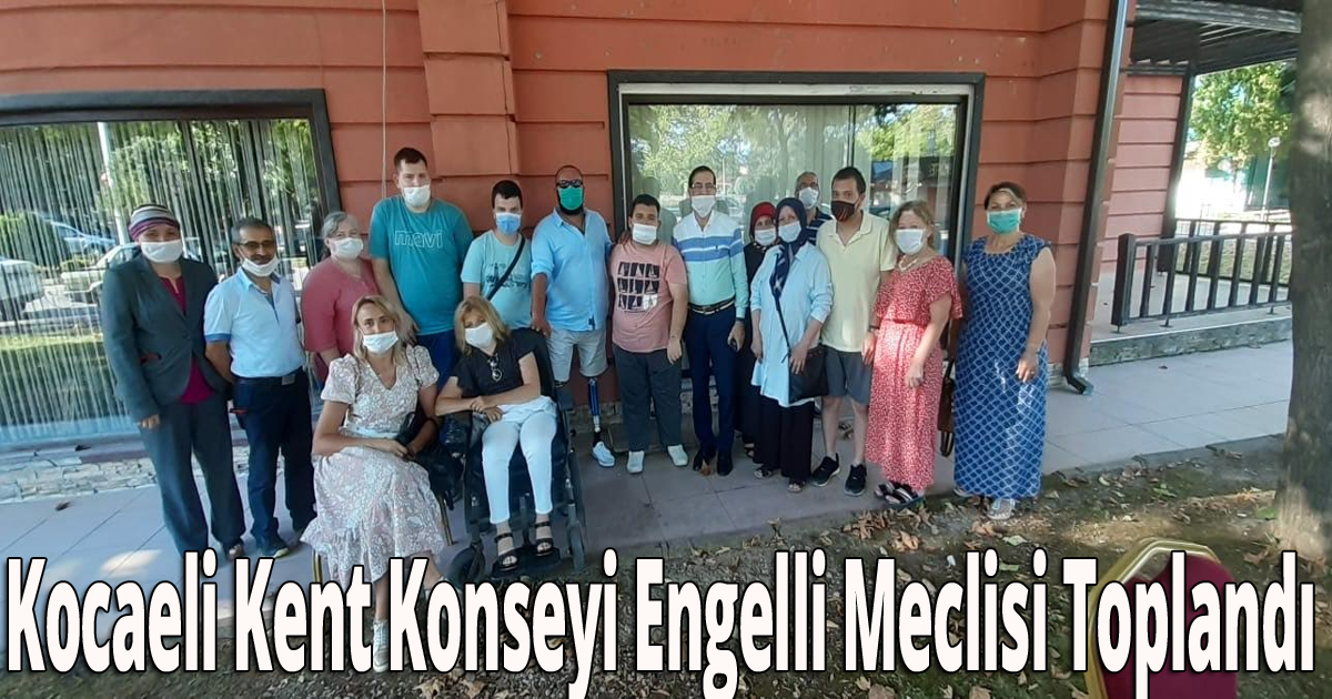 Kocaeli Kent Konseyi Engelli Meclisi Toplandı