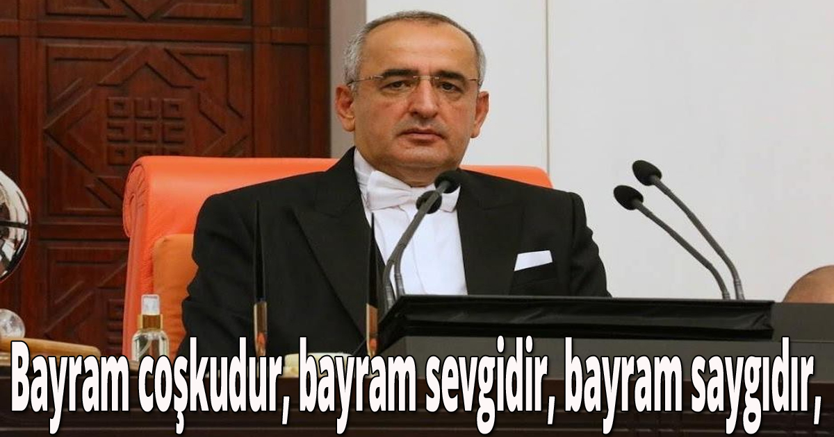 TBMM Başkanvekili Akar'dan kurban bayramı mesajı