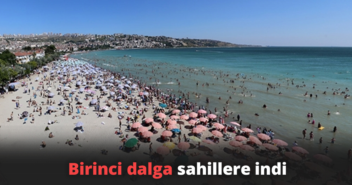 Birinci dalga sahillere indi