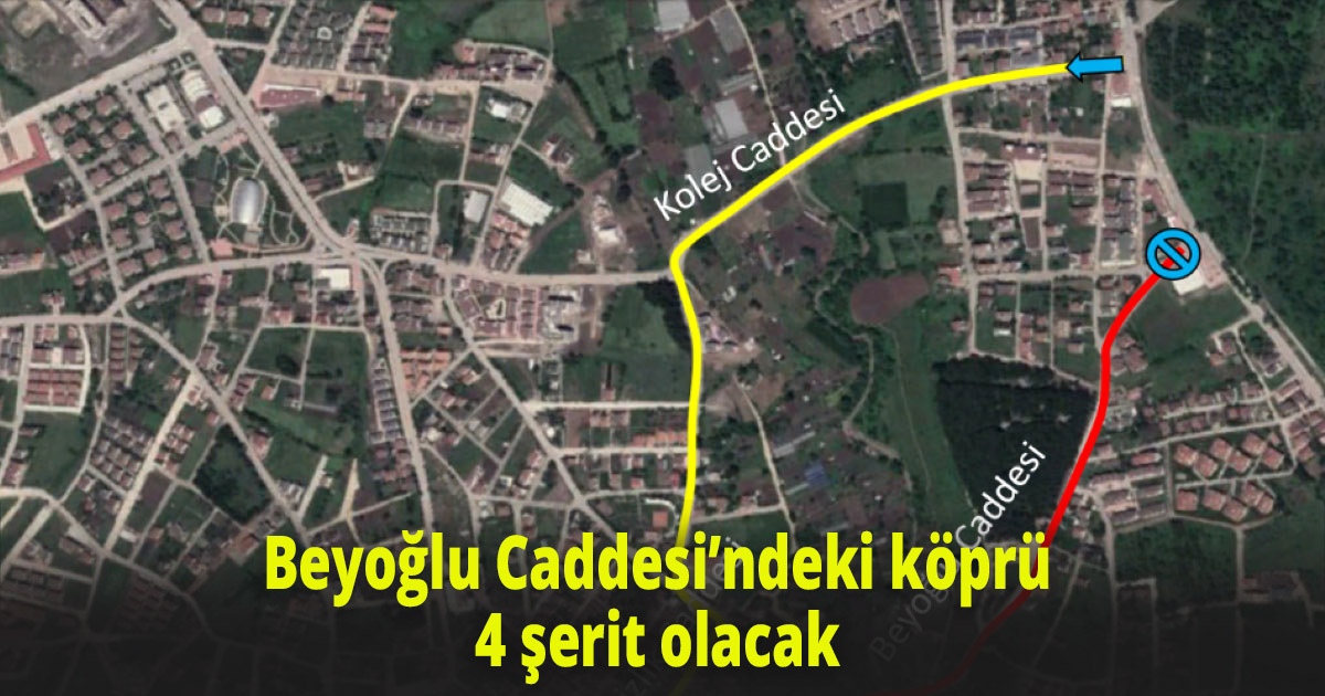 Beyoğlu Caddesi’ndeki köprü 4 şerit olacak