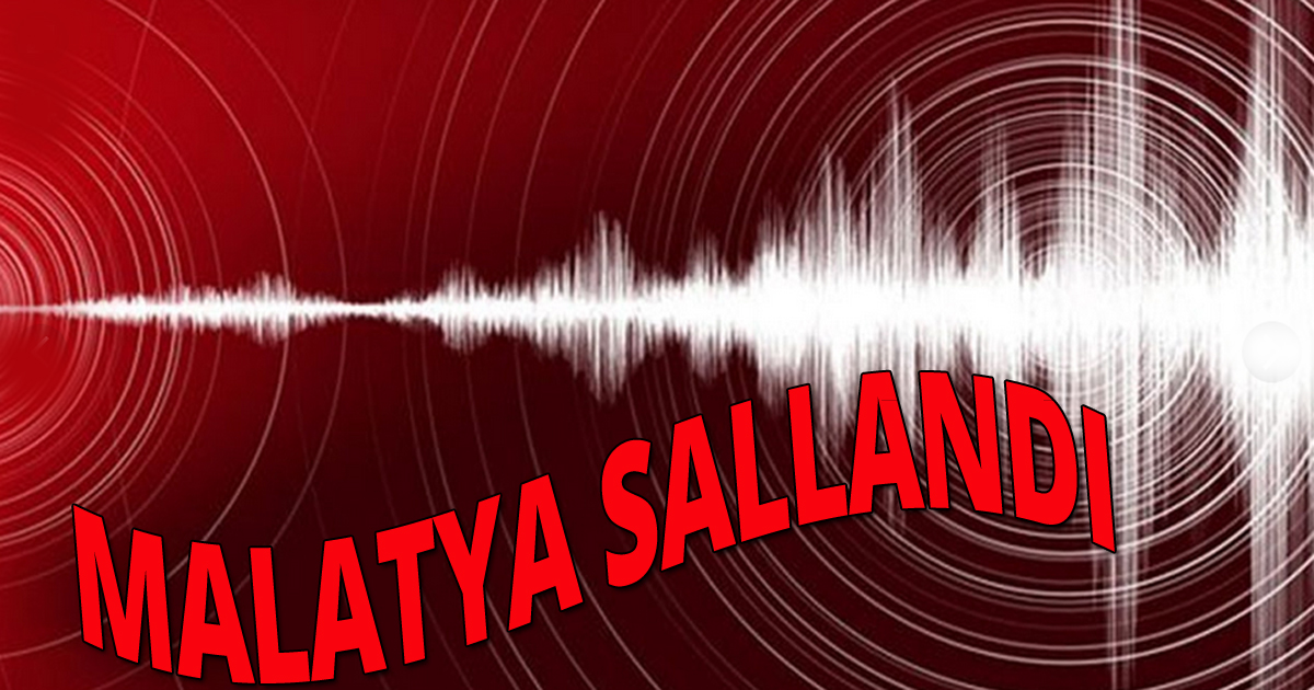 Malatya sallandı