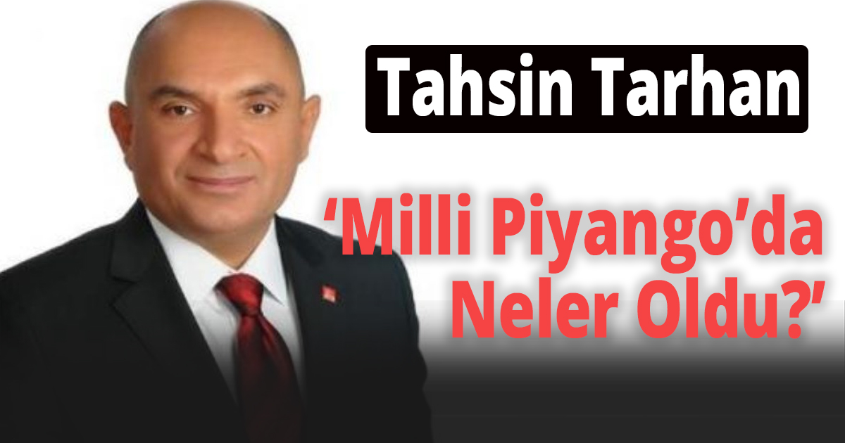 MİLLİ PİYANGO ÖNCE İTİBARSIZLAŞTIRILDI, SONRA SATILDI