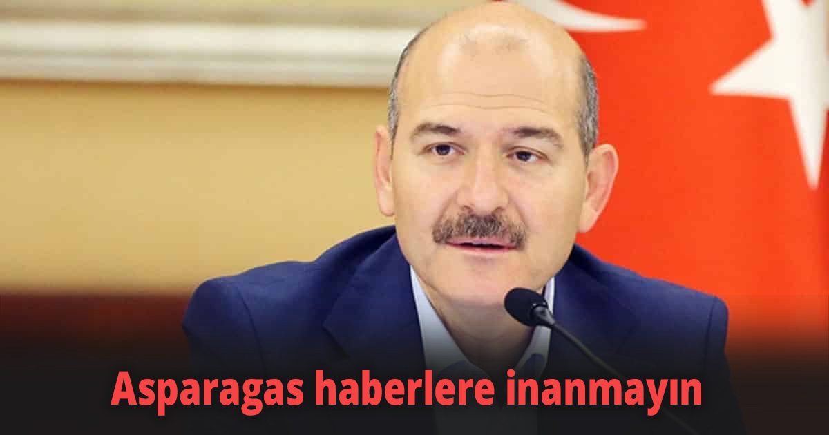 Asparagas haberlere inanmayın