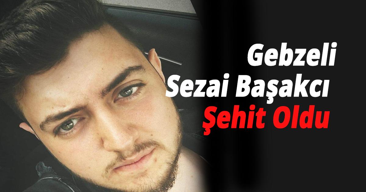 Gebzeli Başıkcı şehit oldu