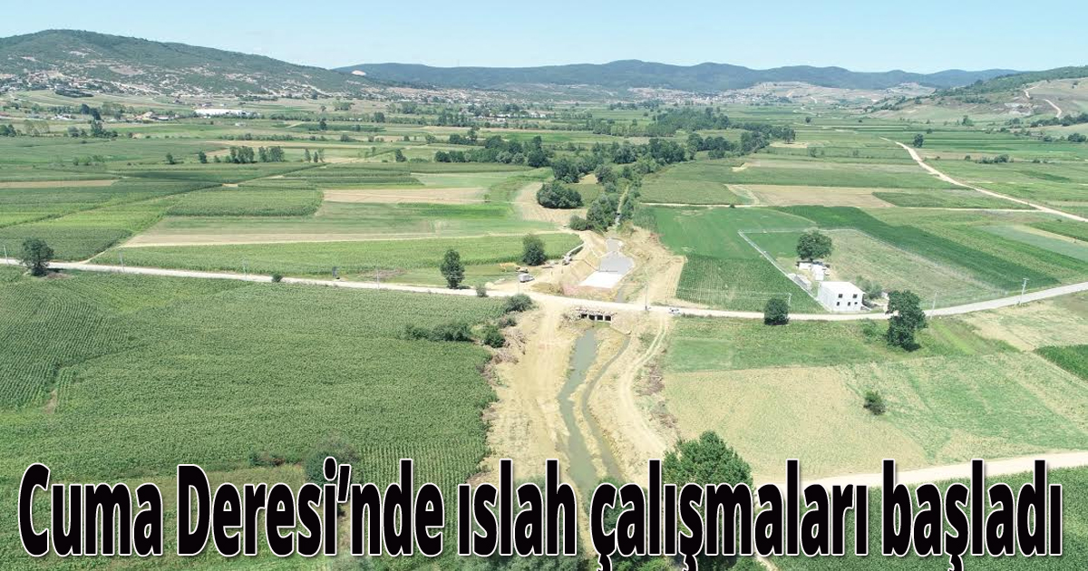 Cuma Deresi’nde ıslah çalışmaları başladı