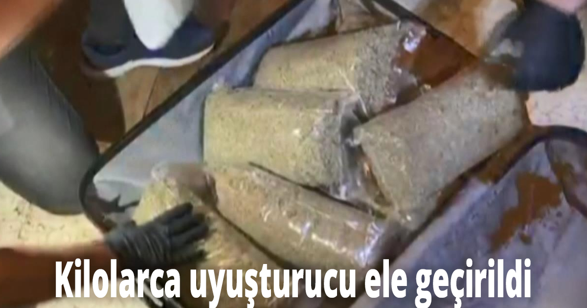 Kilolarca uyuşturucu ele geçirildi