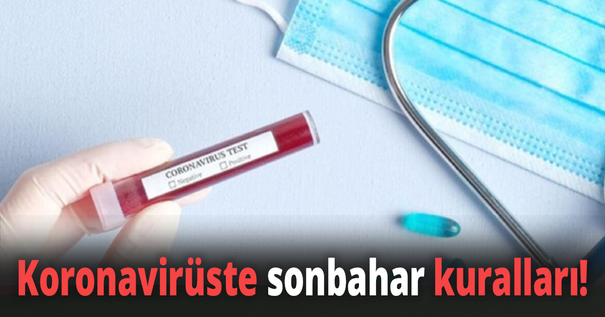 Koronavirüste sonbahar kuralları!