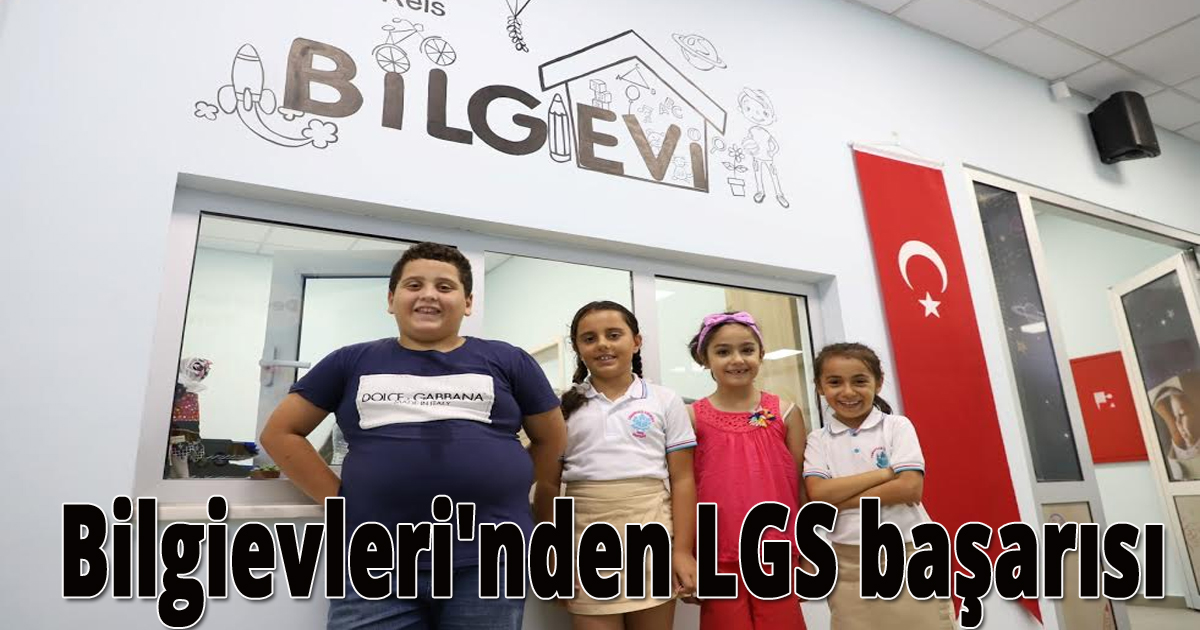 Bilgievleri'nden LGS başarısı