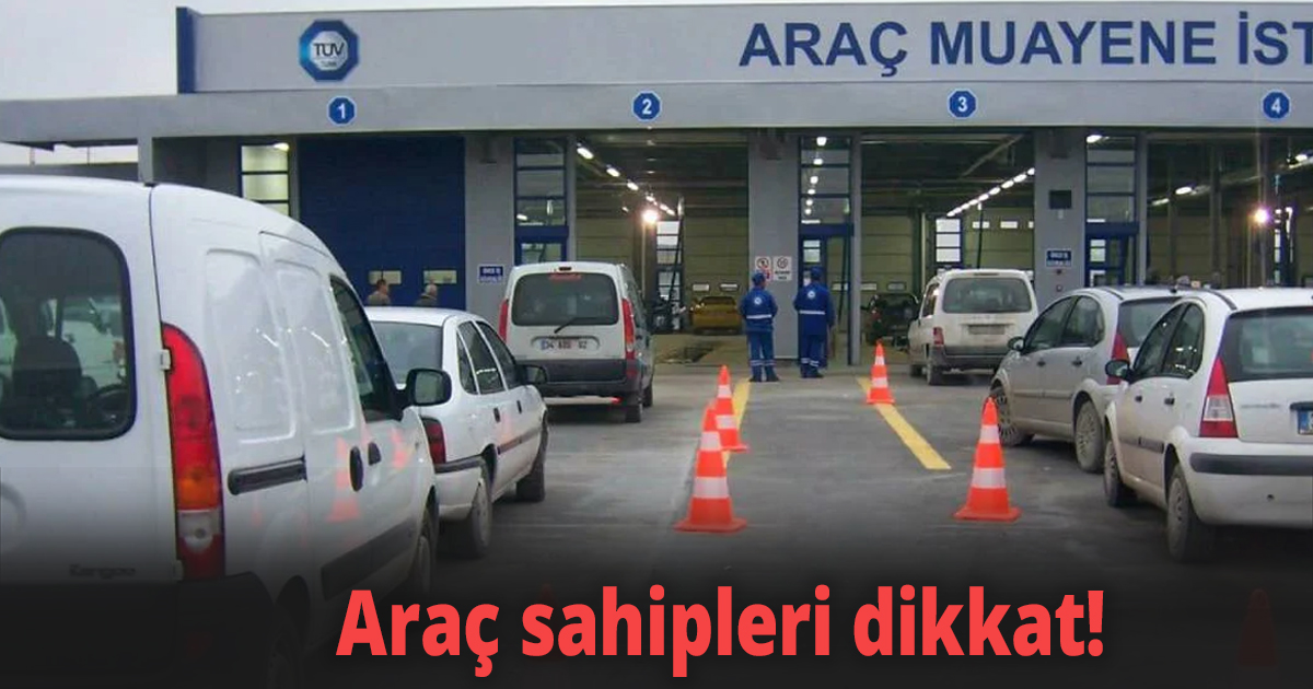 Araç sahipleri dikkat! 