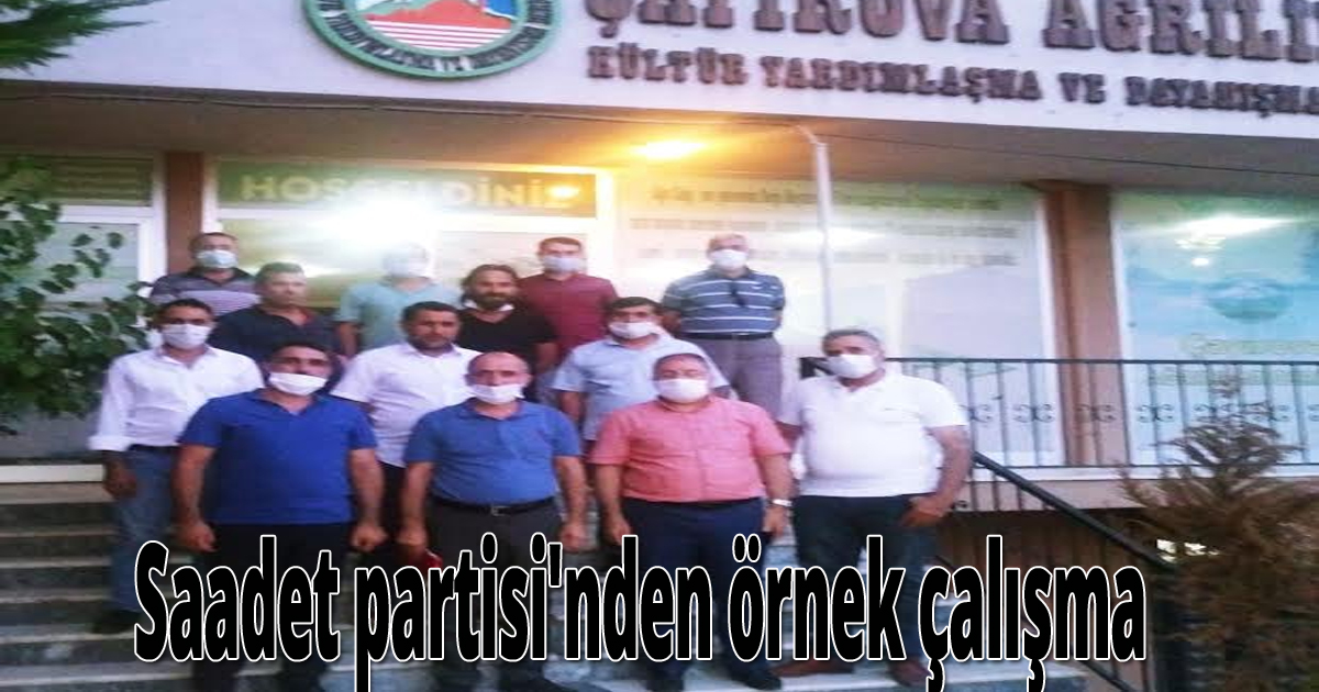 Saadet partisi'nden örnek çalışma