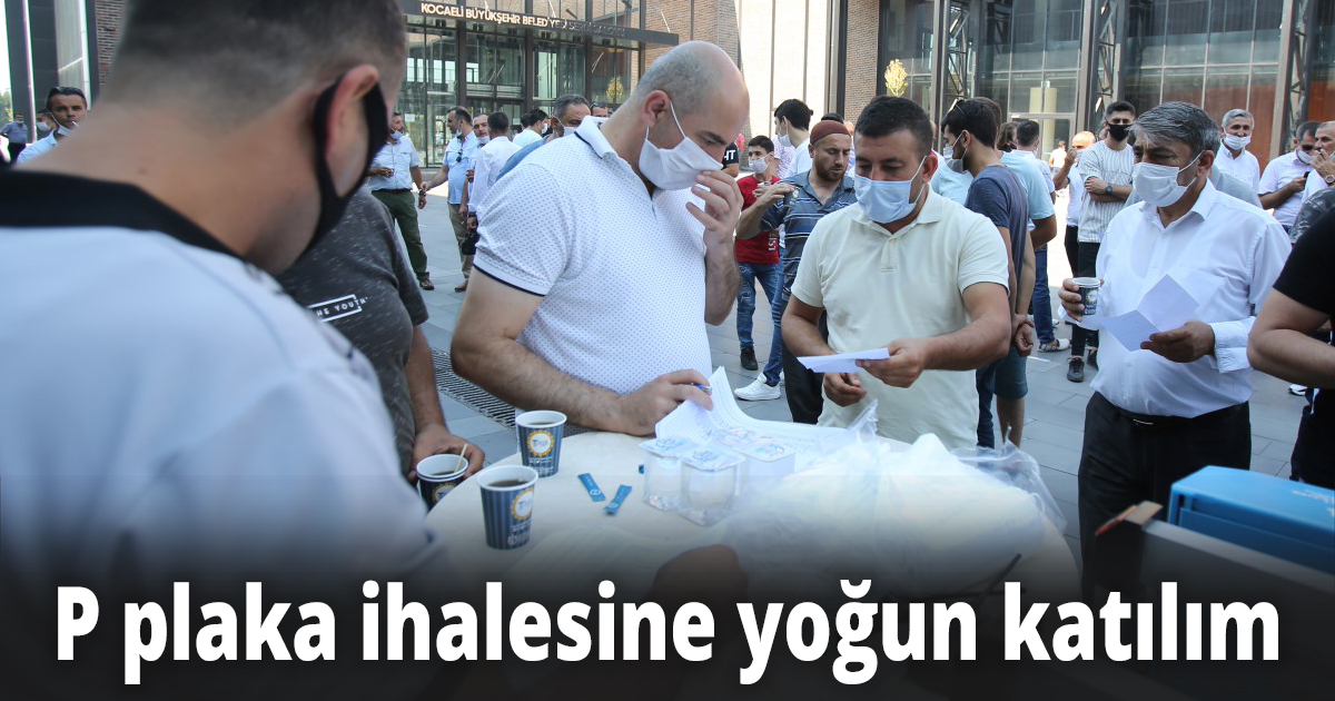 P plaka ihalesine yoğun katılım