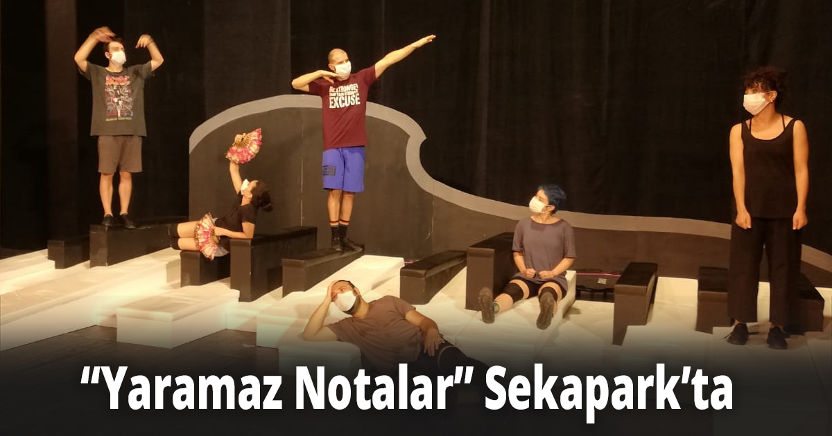 “Yaramaz Notalar” Sekapark’ta