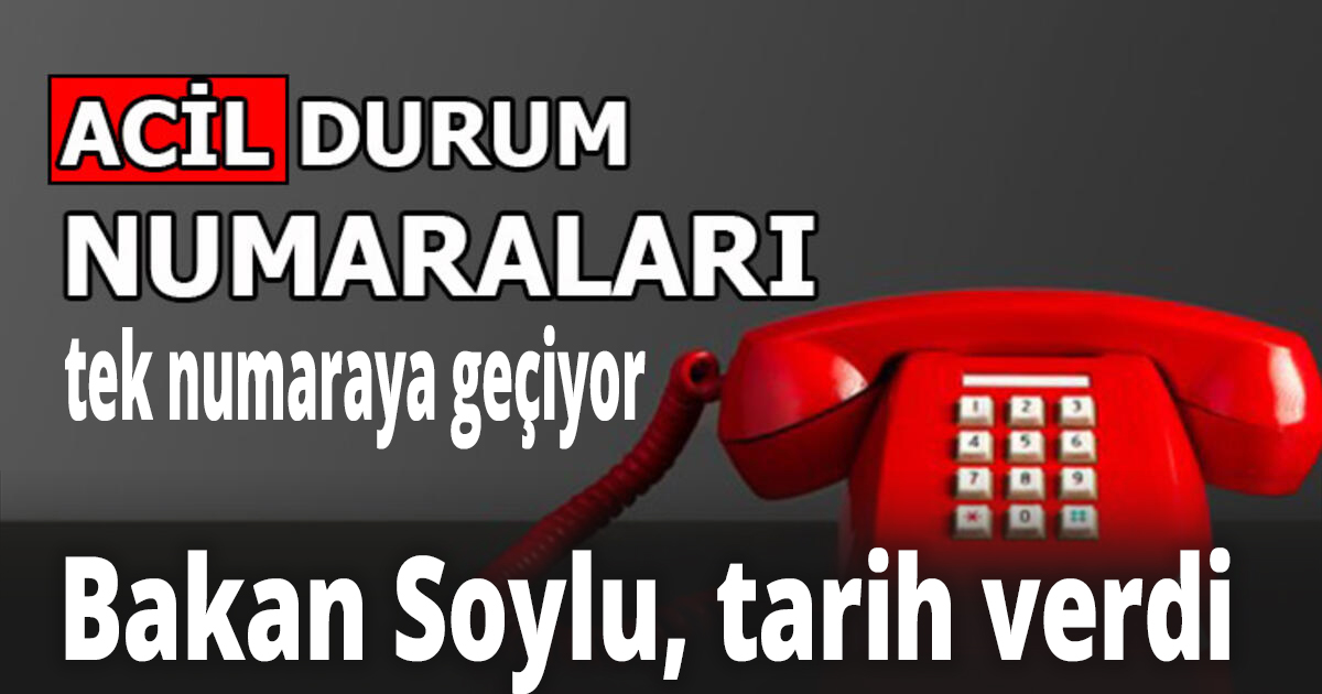 Acil çağrı telefonları tek numaraya geçiyor