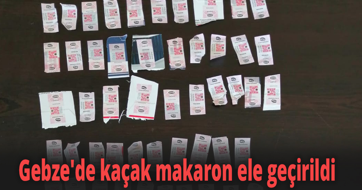 Gebze'de kaçak makaron ele geçirildi