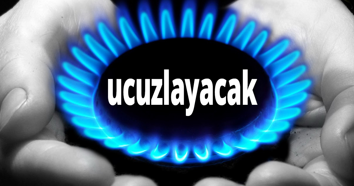 Doğalgaz ucuzlayacak
