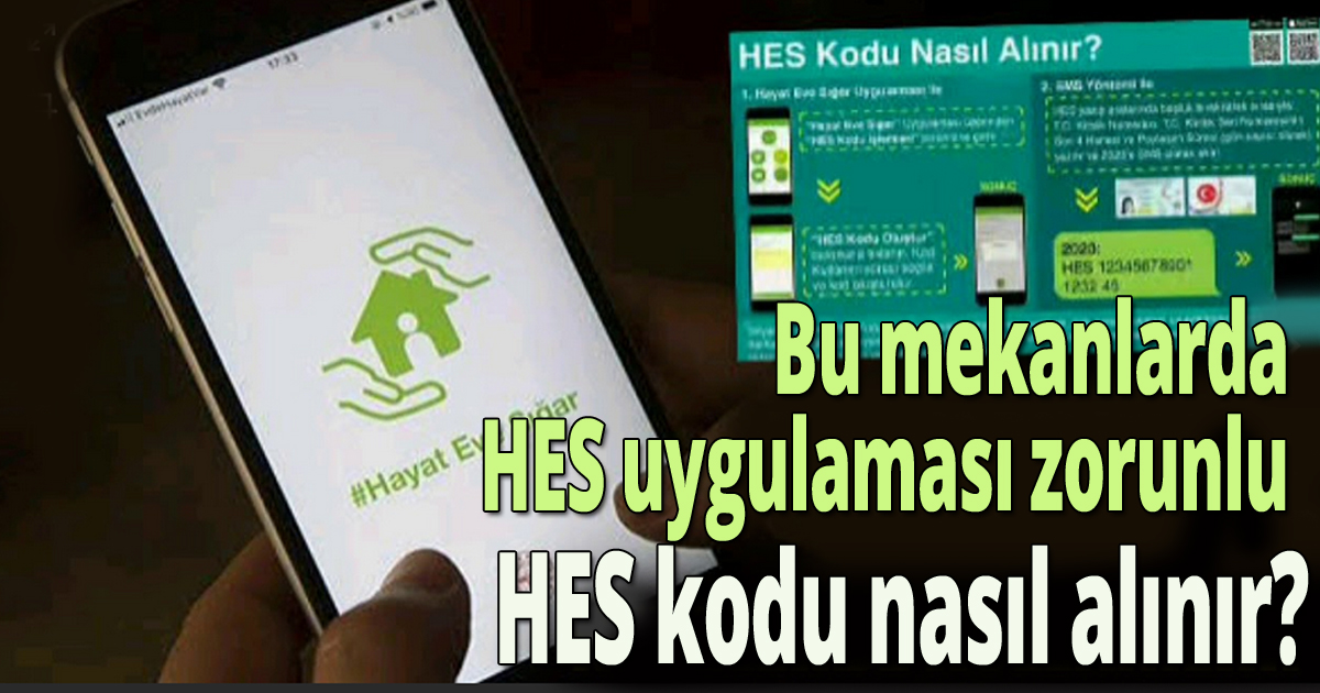 Bu mekanlarda HES uygulaması zorunlu