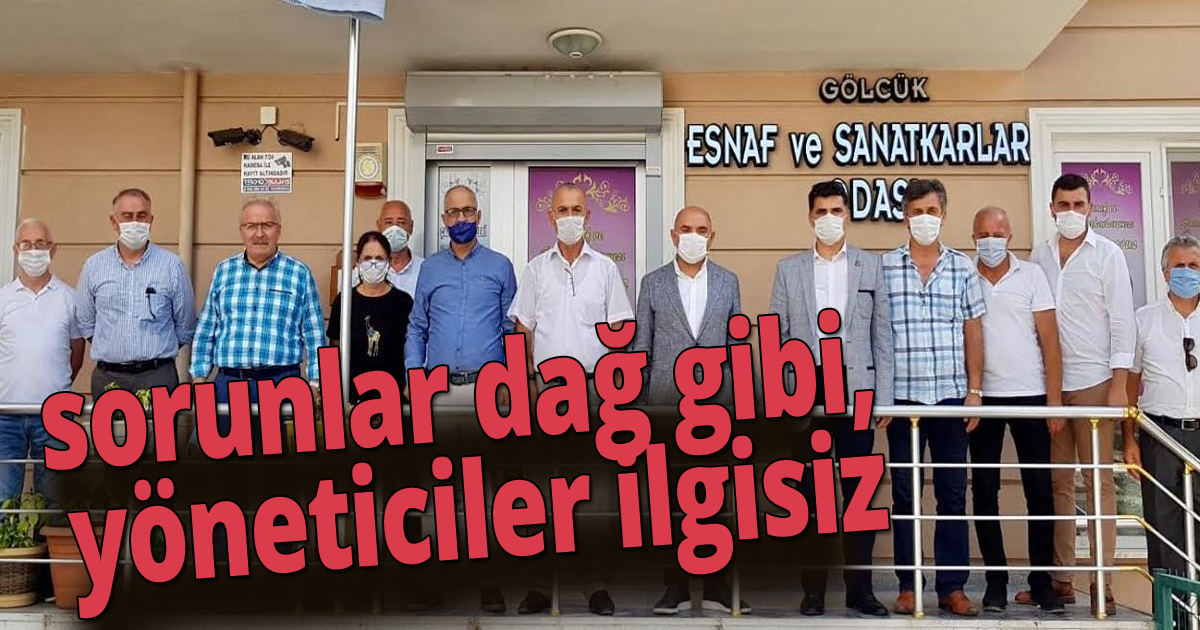 Tarhan, sorunlar dağ gibi yöneticiler ilgisiz