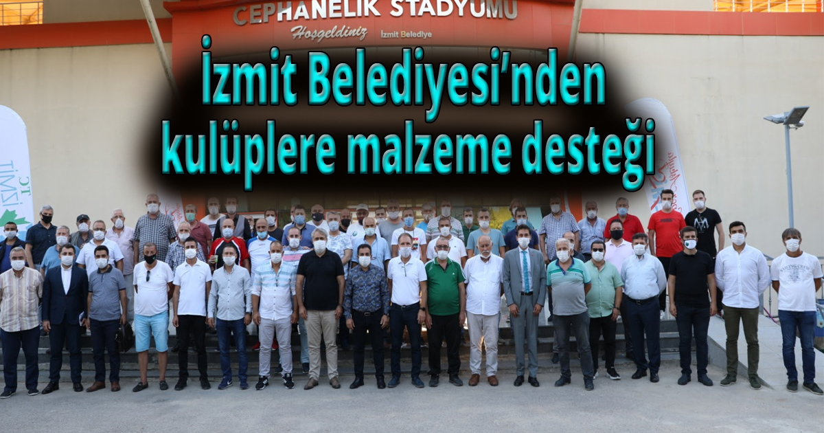 İzmit Belediyesinden kulüplere malzeme desteği
