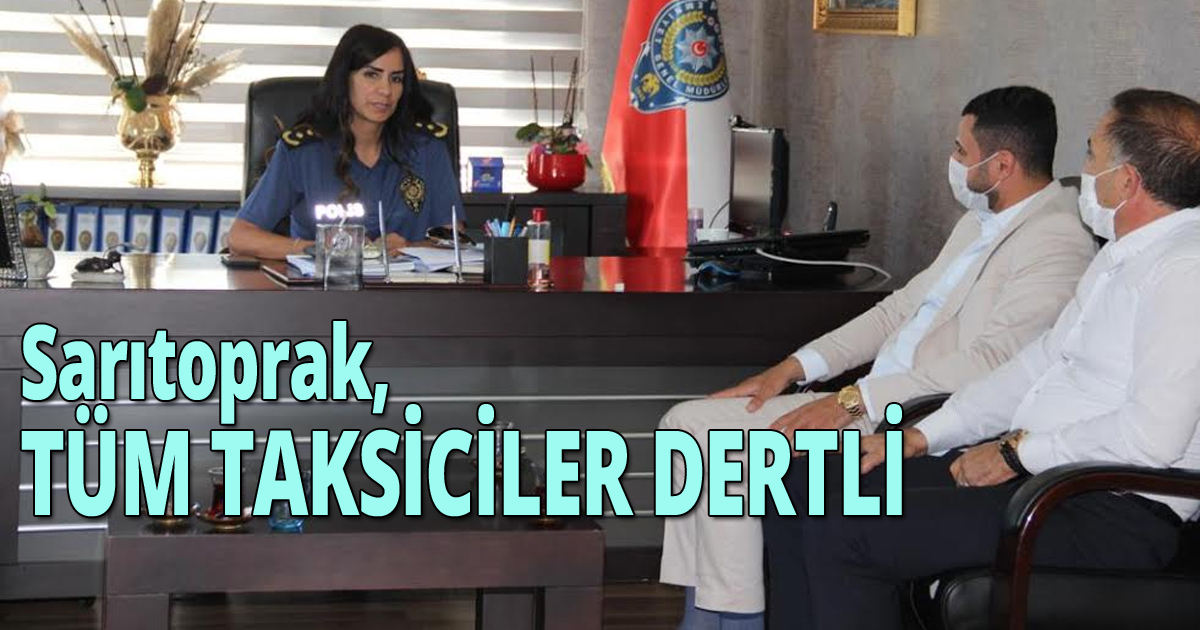 Sarıtoprak, Tüm taksiciler dertli