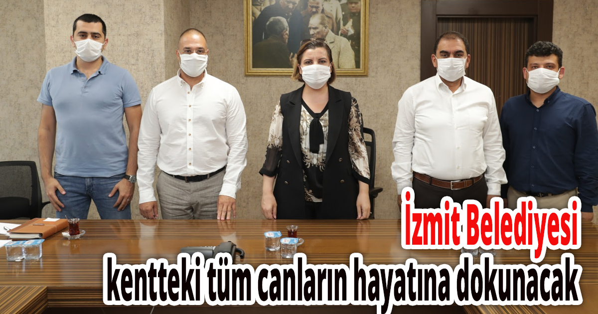 İzmit Belediyesi kentteki tüm canların hayatına dokunacak