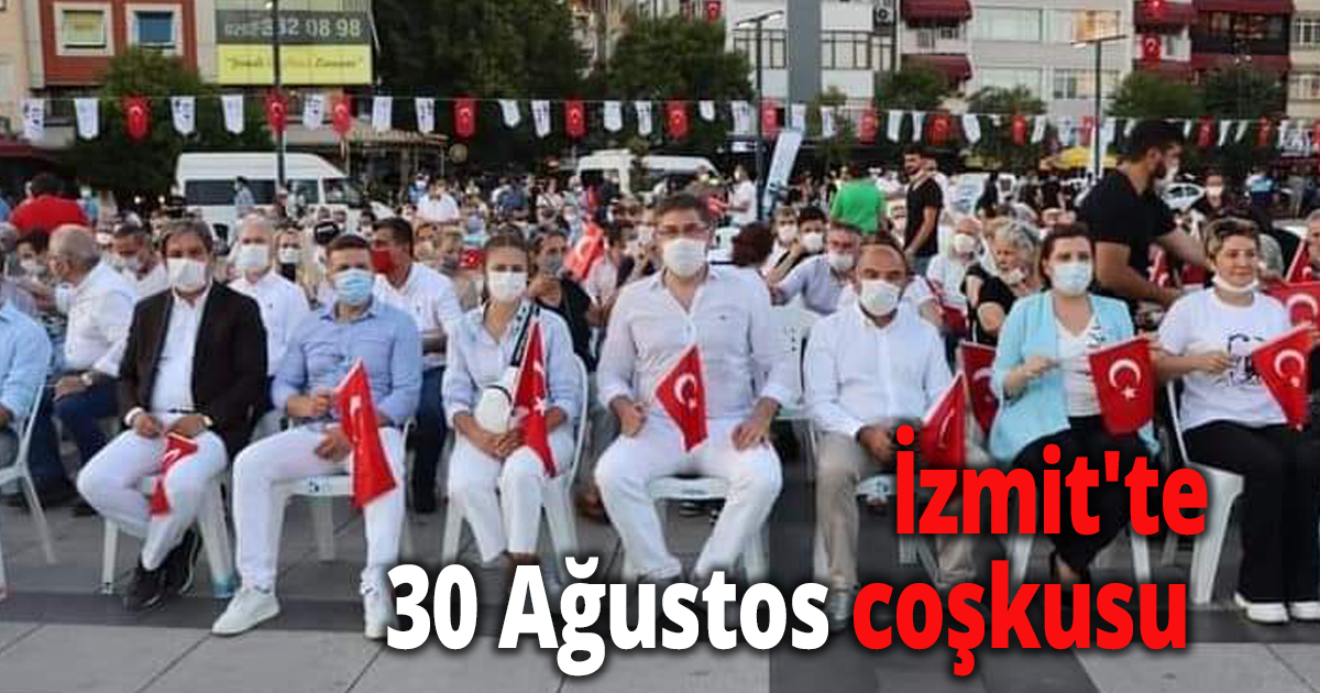İzmit'te 30 Ağustos coşkusu
