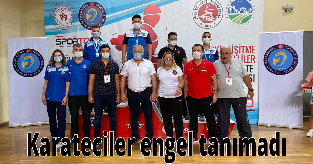    Karateciler engel tanımadı