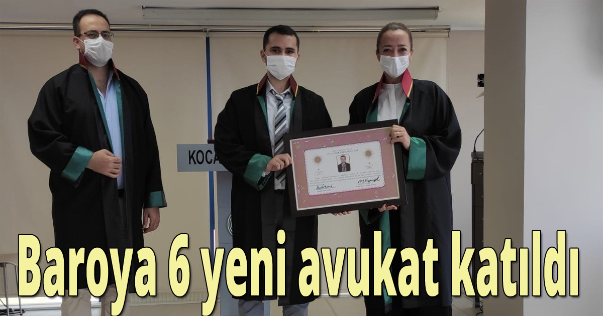 Baroya 6 yeni avukat katıldı