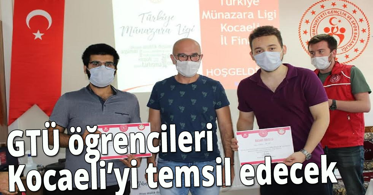 GTÜ öğrencileri Kocaeli’yi temsil edecek