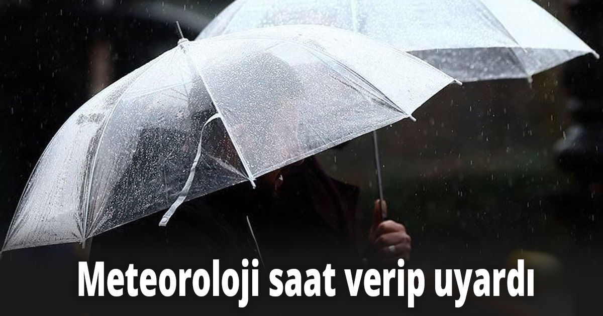 Sağanak yağış alarmı! 