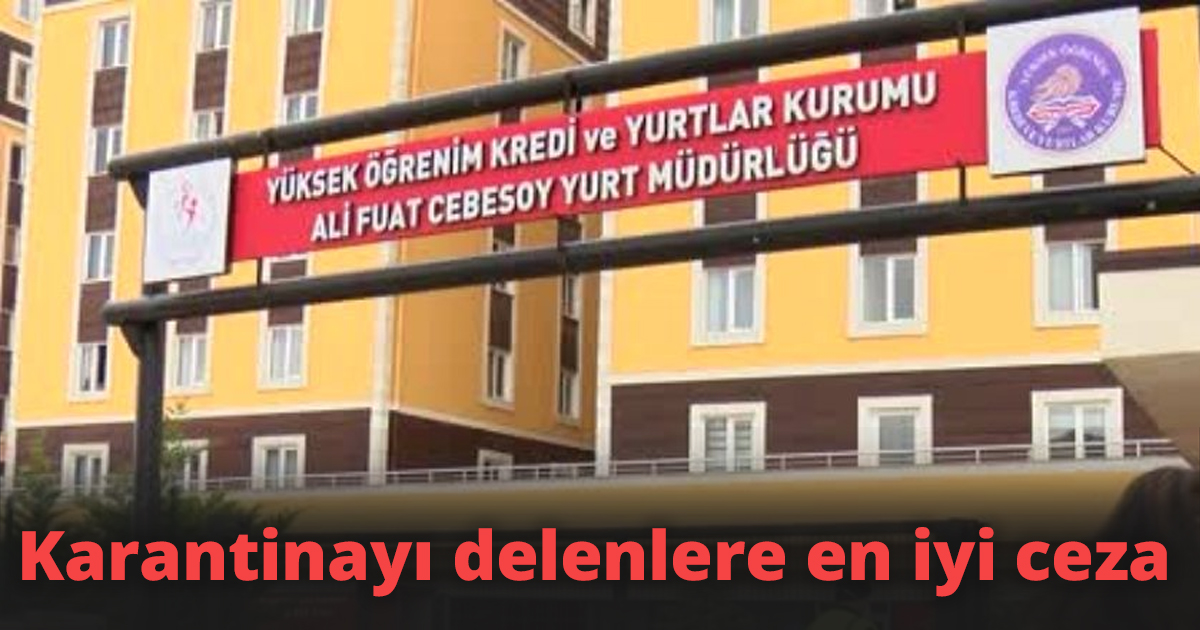 Karantinayı delenlere en iyi ceza  