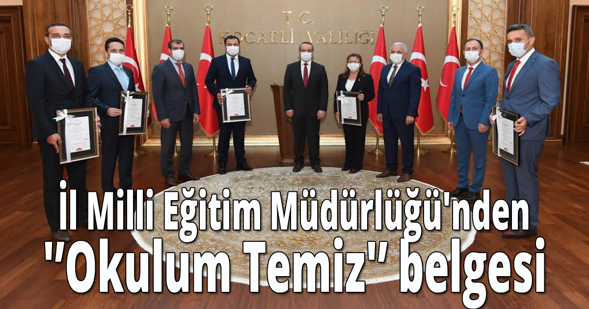 İl Milli Eğitim Müdürlüğü'nden 'Okulum Temiz' belgesi 