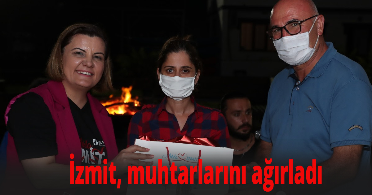 İzmit, muhtarlarını ağırladı