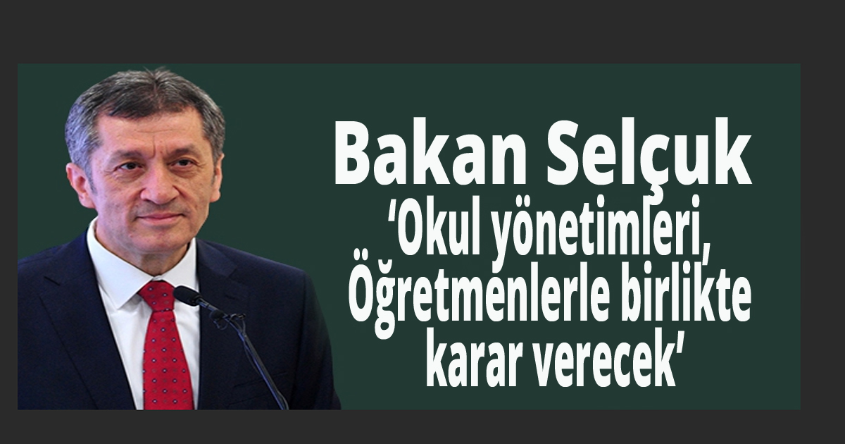 Bakan Selçuk'tan yüz yüze eğitimle ilgili yeni açıklama 