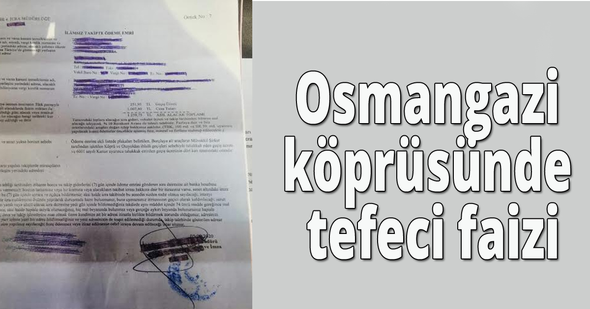 Osmangazi köprüsünde tefeci faizi