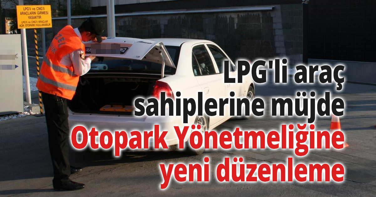 LPG'li araç sahiplerine müjde